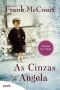 [Frank McCourt 01] • As Cinzas De Angela